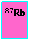 Cuadro de texto: 87Rb
&nbsp;
